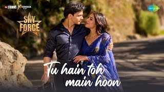 Tu Ishq Hai To Main Bahon Mein Hoon Lyrics